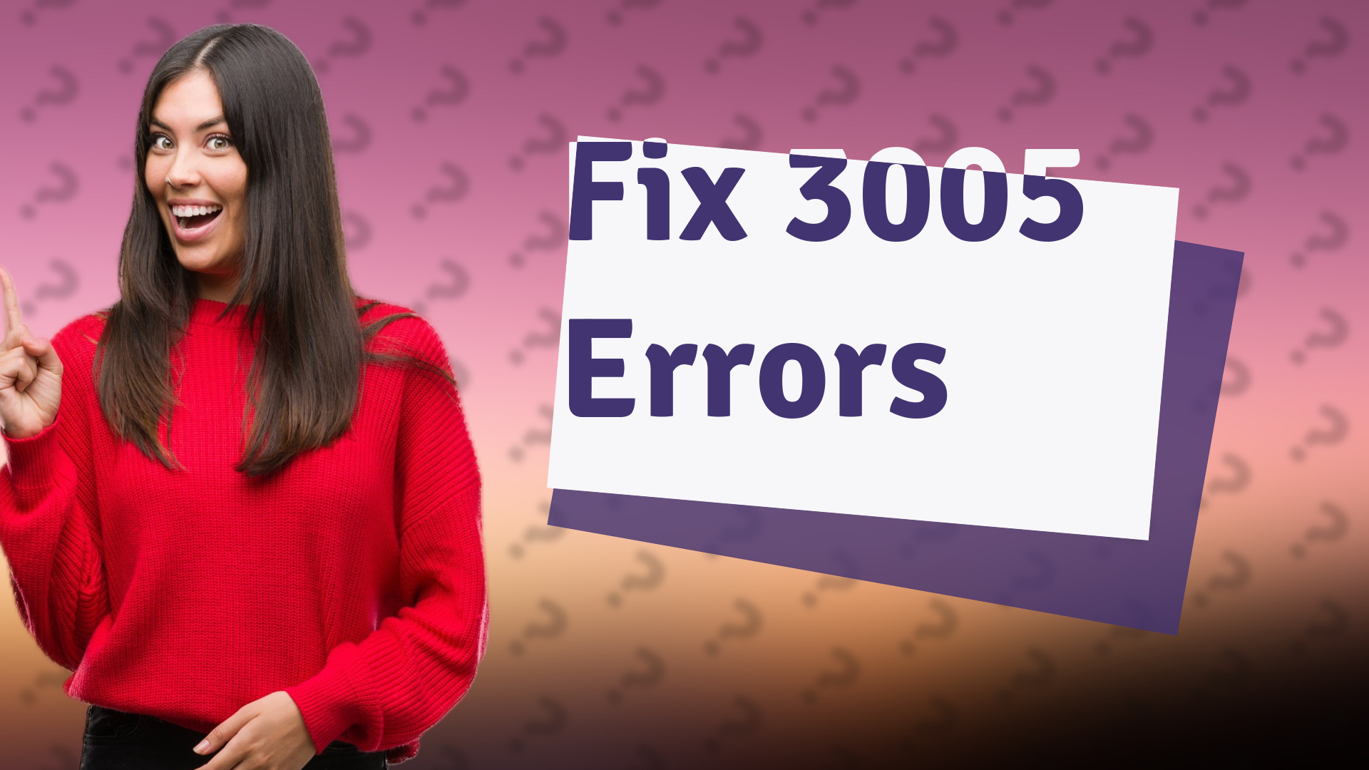Fix 3005 Errors