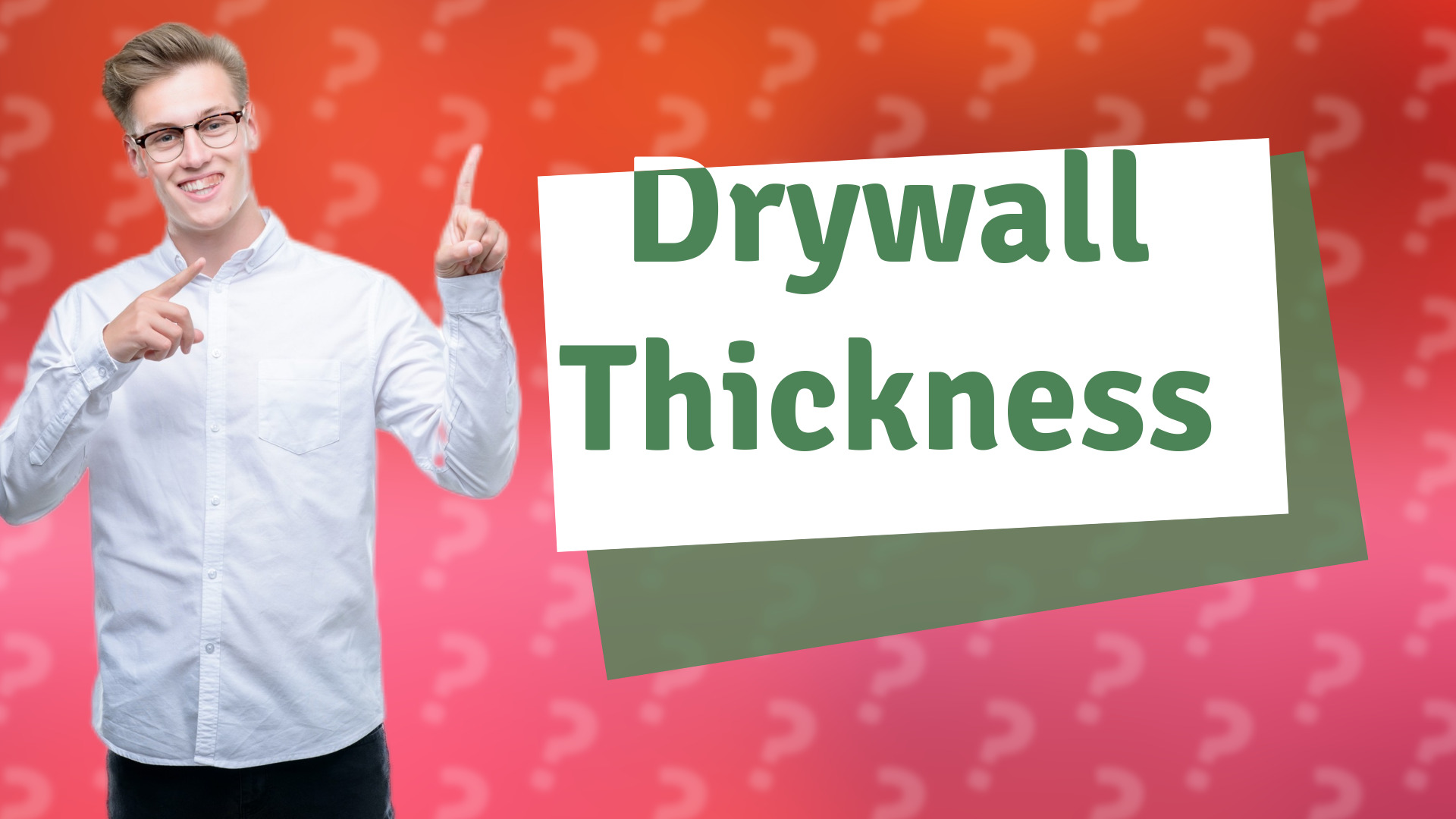 Drywall Thickness