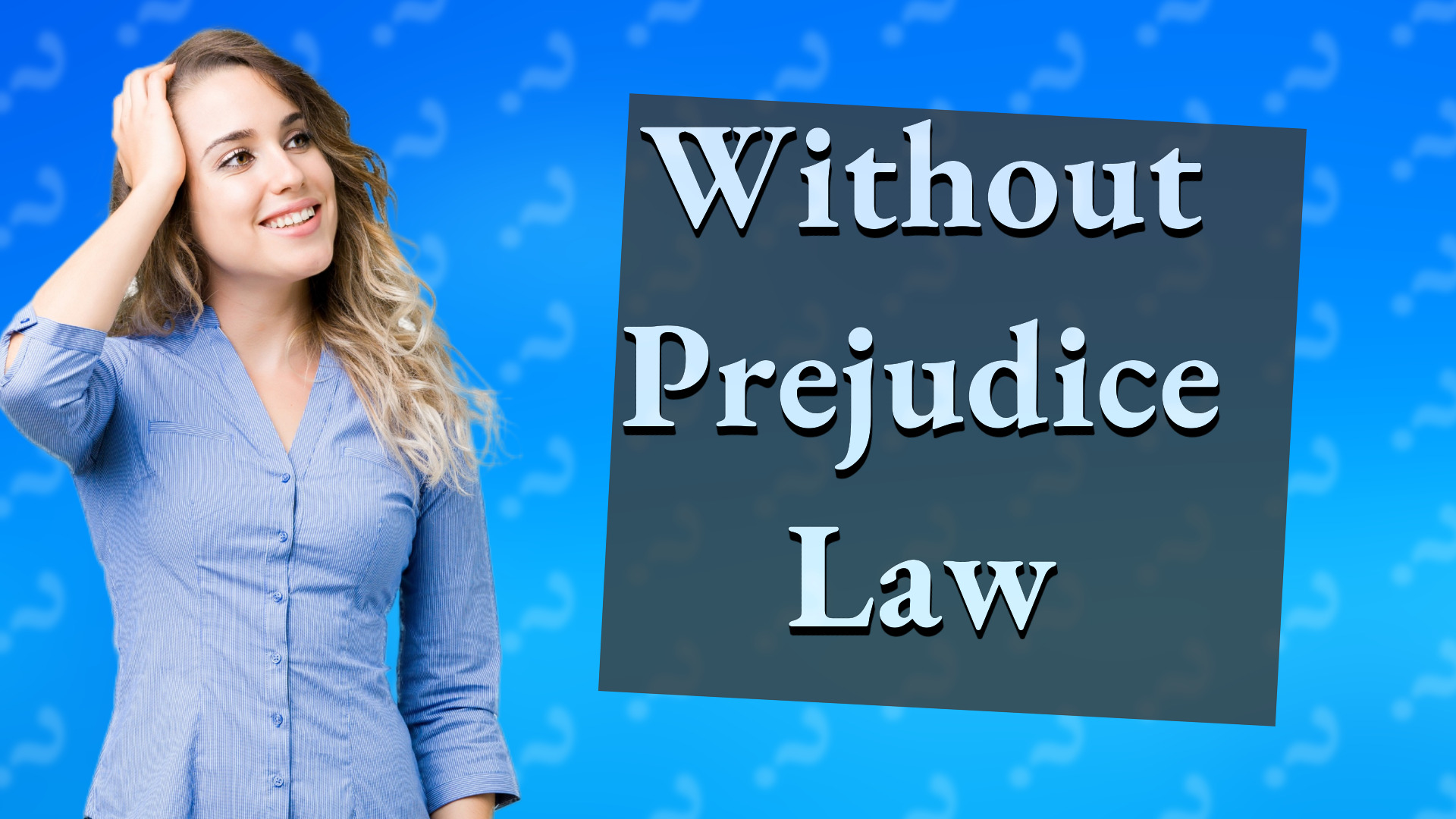 Without Prejudice Law