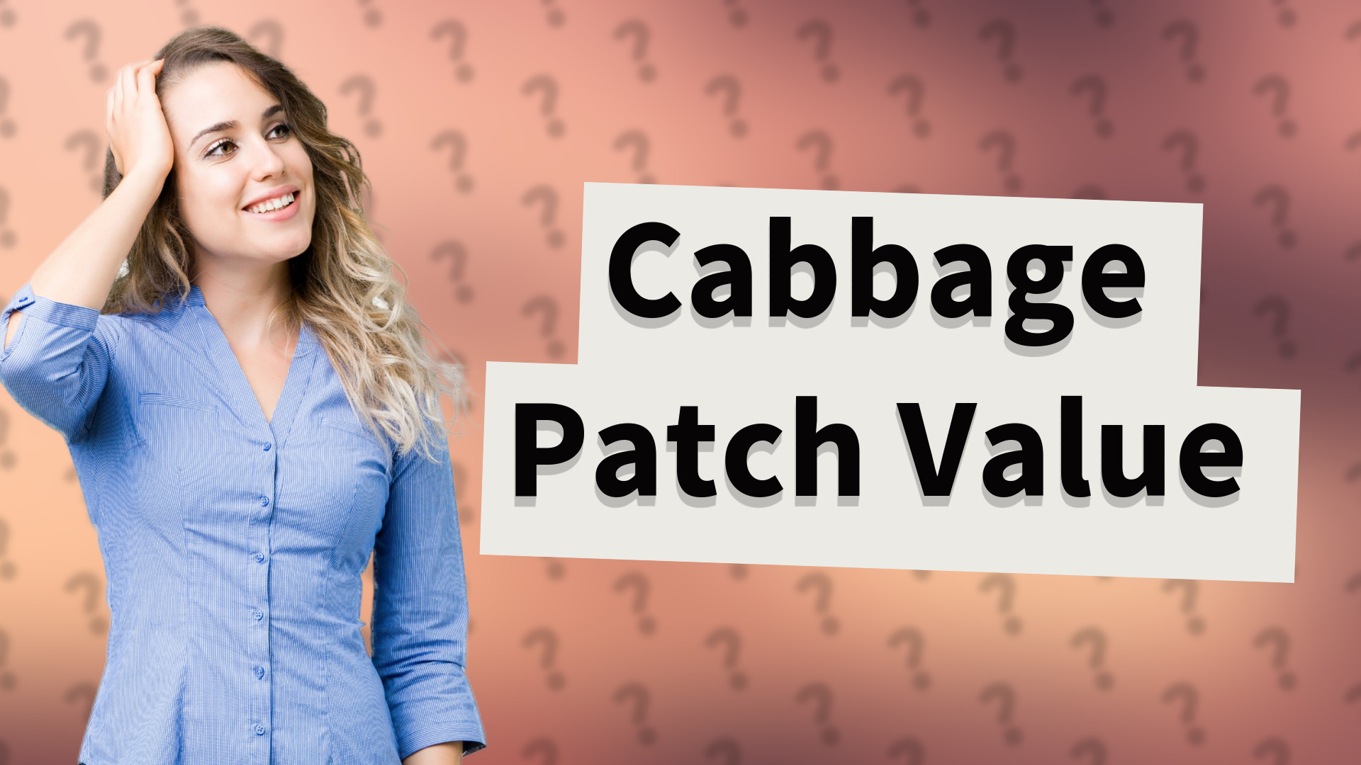 Cabbage Patch Value
