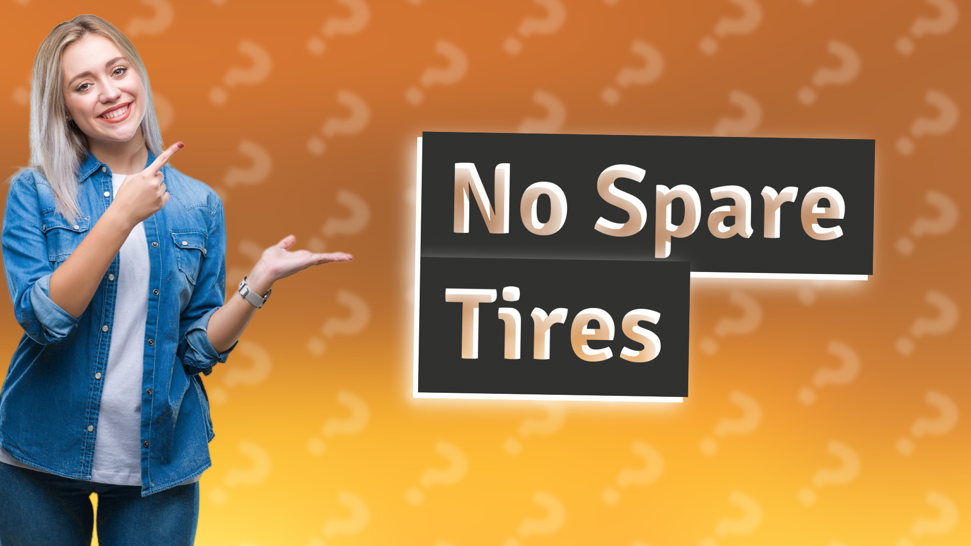 No Spare Tires