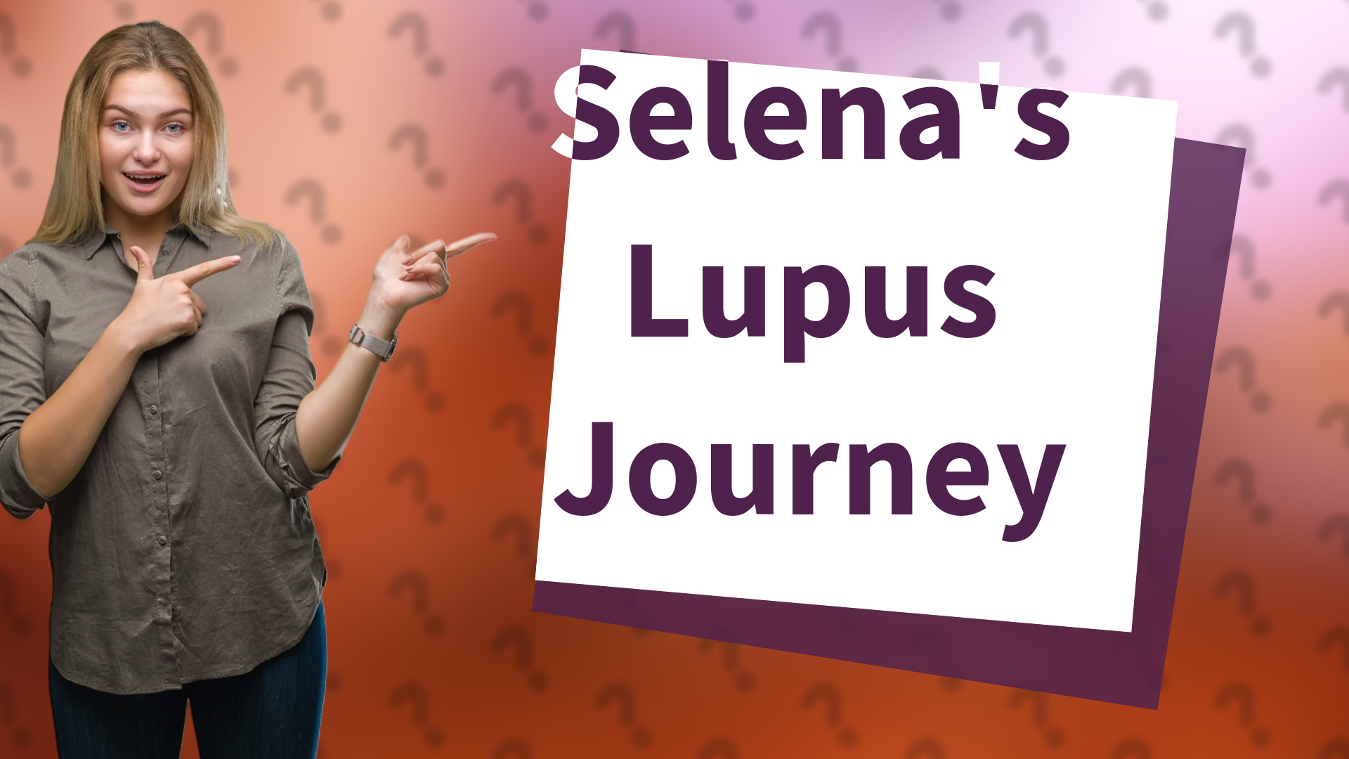 Selena's Lupus Journey
