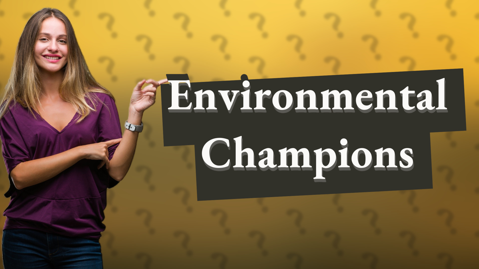 Environmental Champions