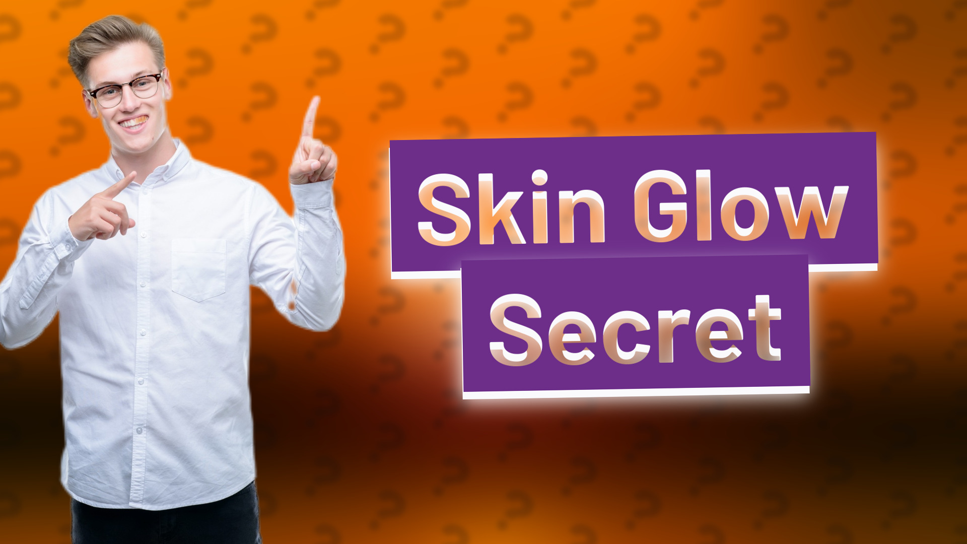 Skin Glow Secret