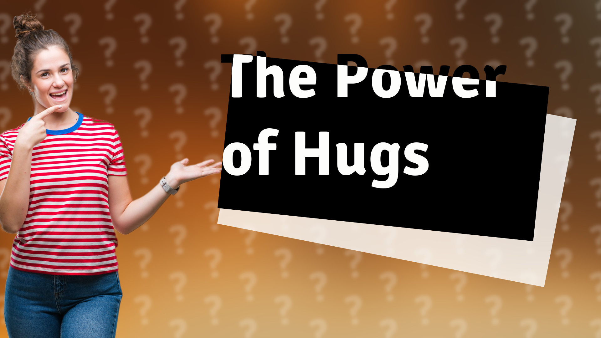 The Power of Hugs