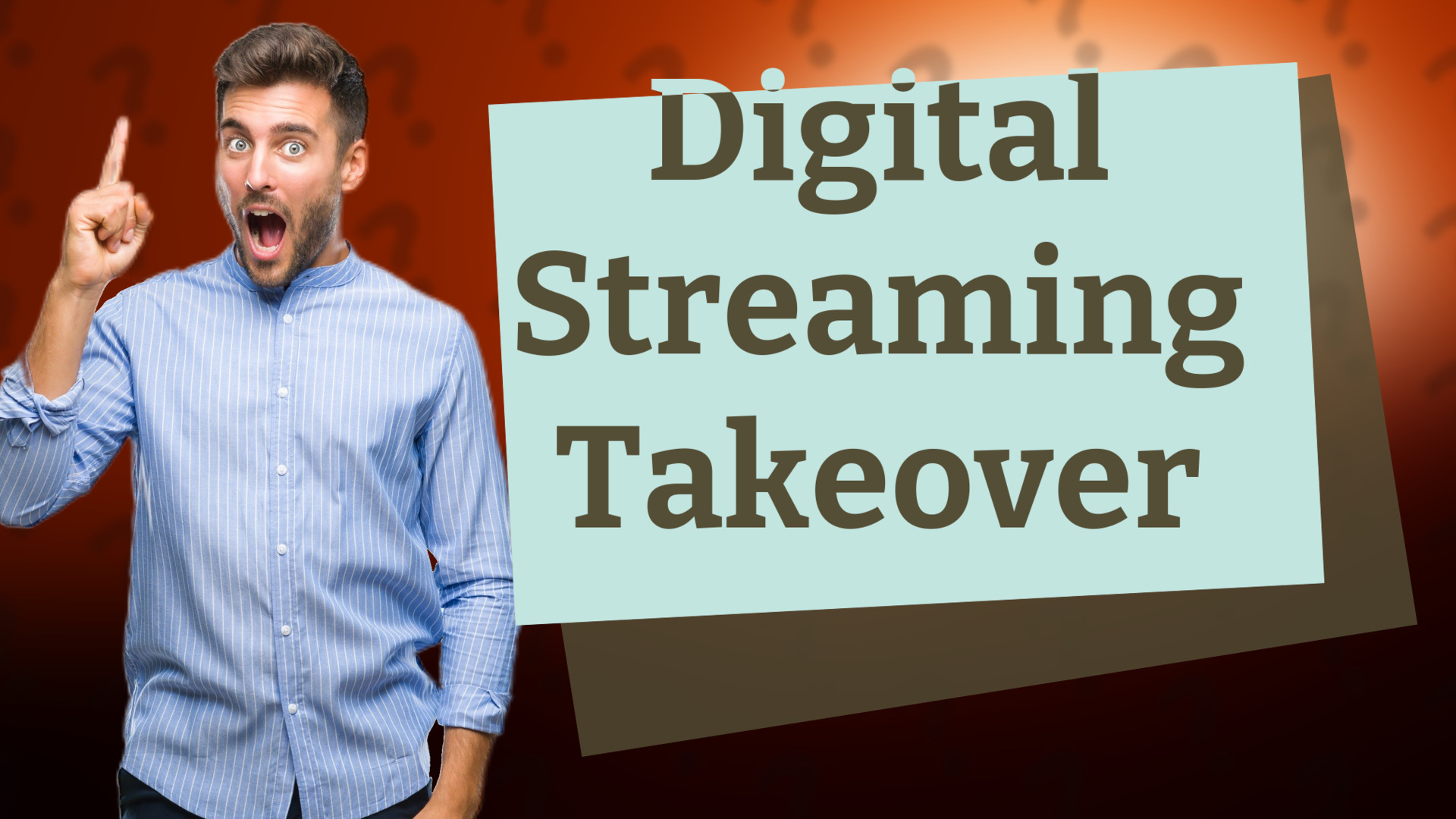 Digital Streaming Takeover