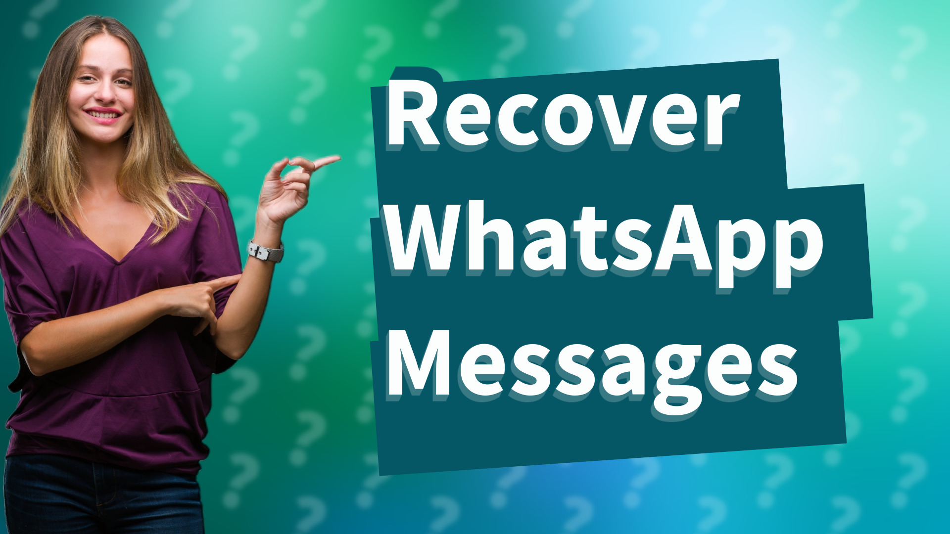 Recover WhatsApp Messages
