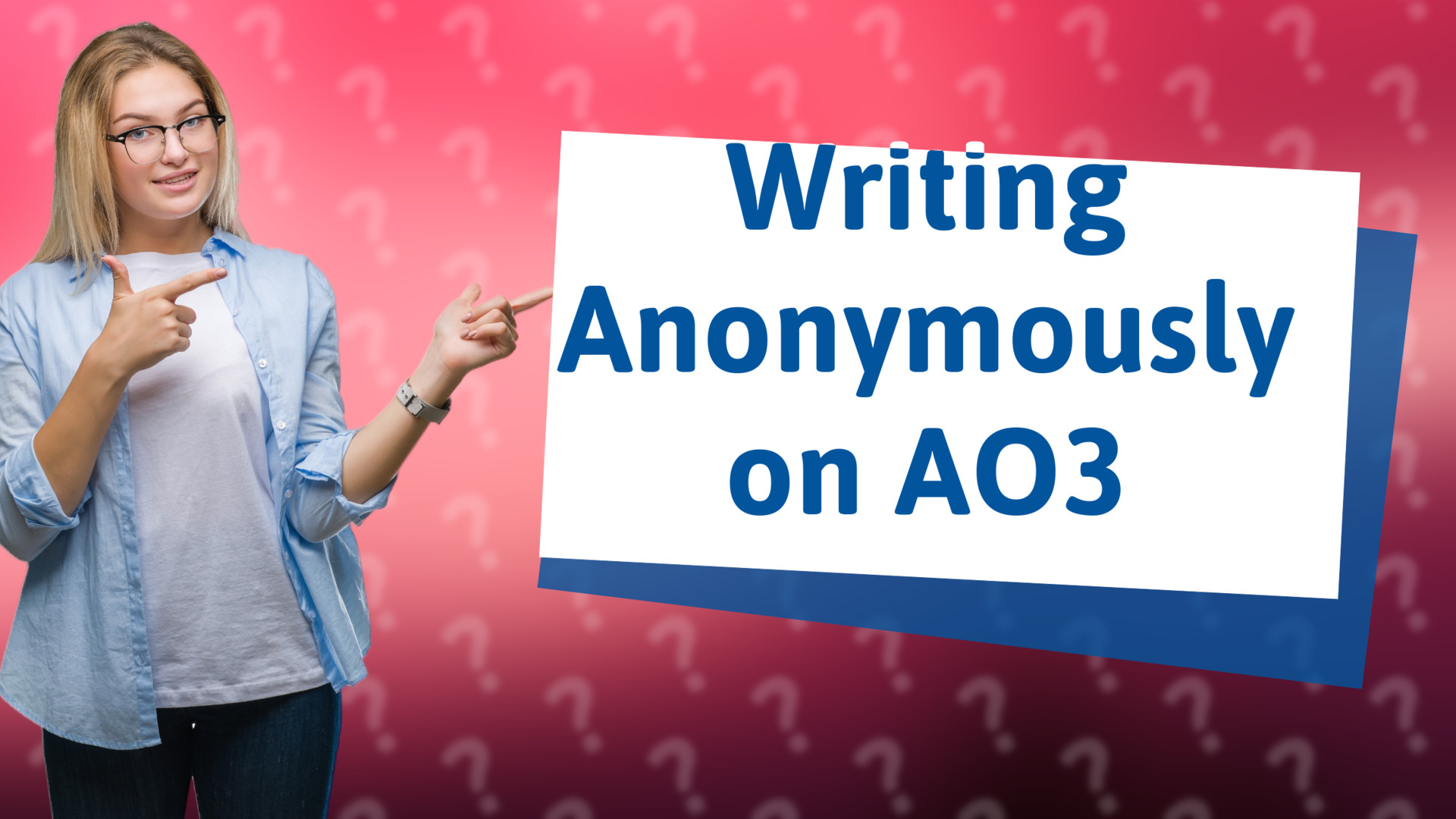 Writing Anonymously on AO3
