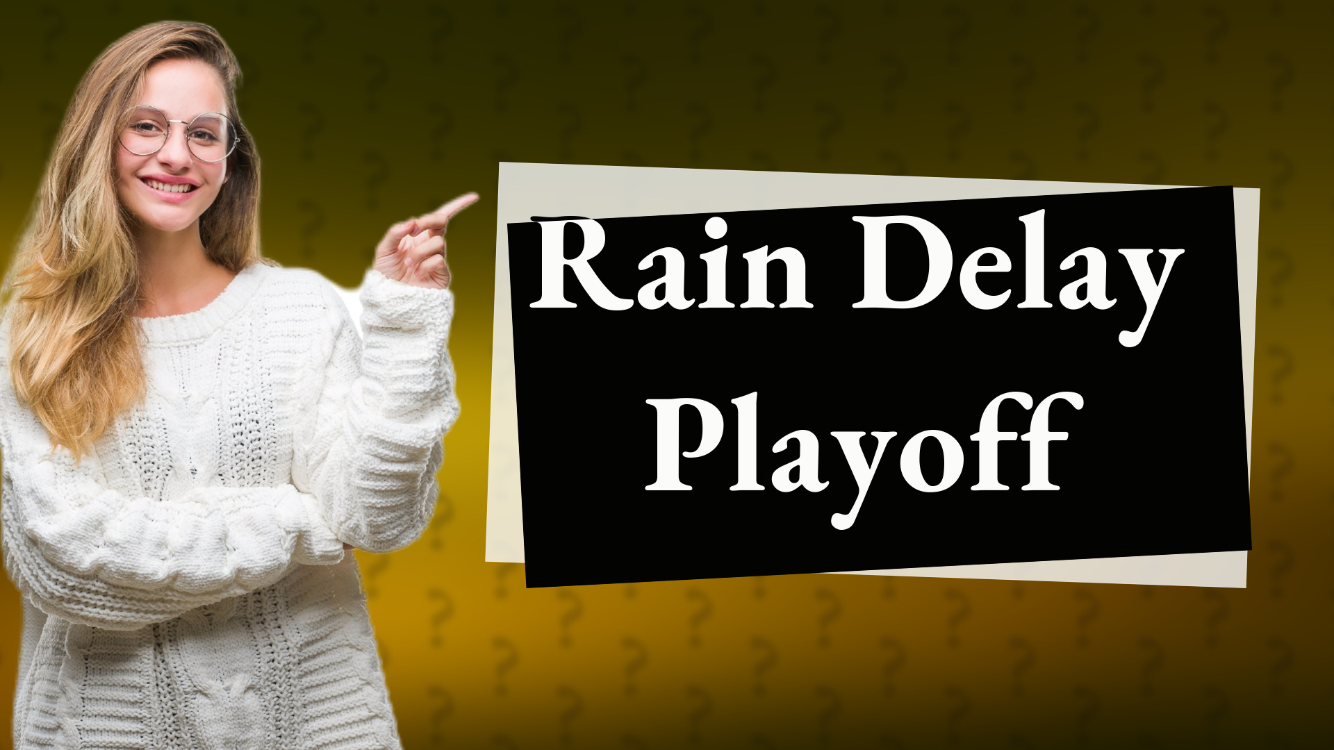 Rain Delay Playoff