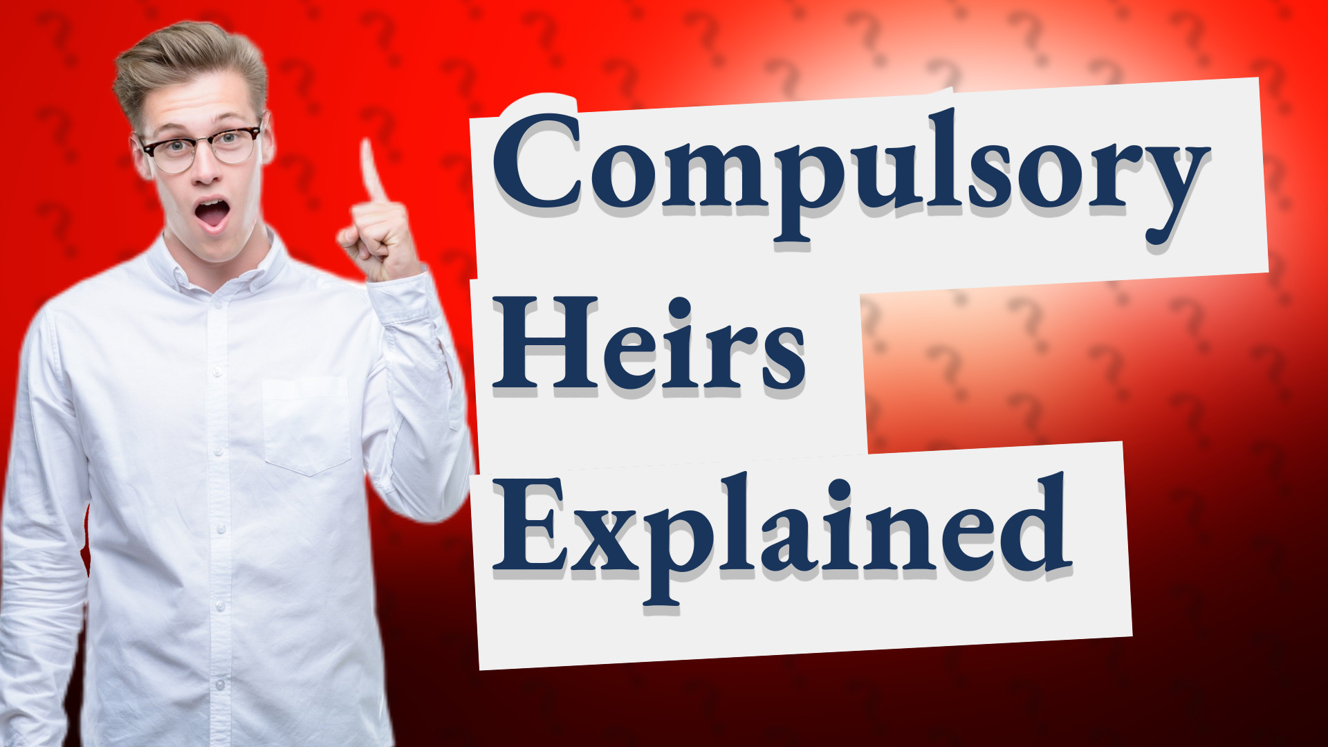 Compulsory Heirs Explained