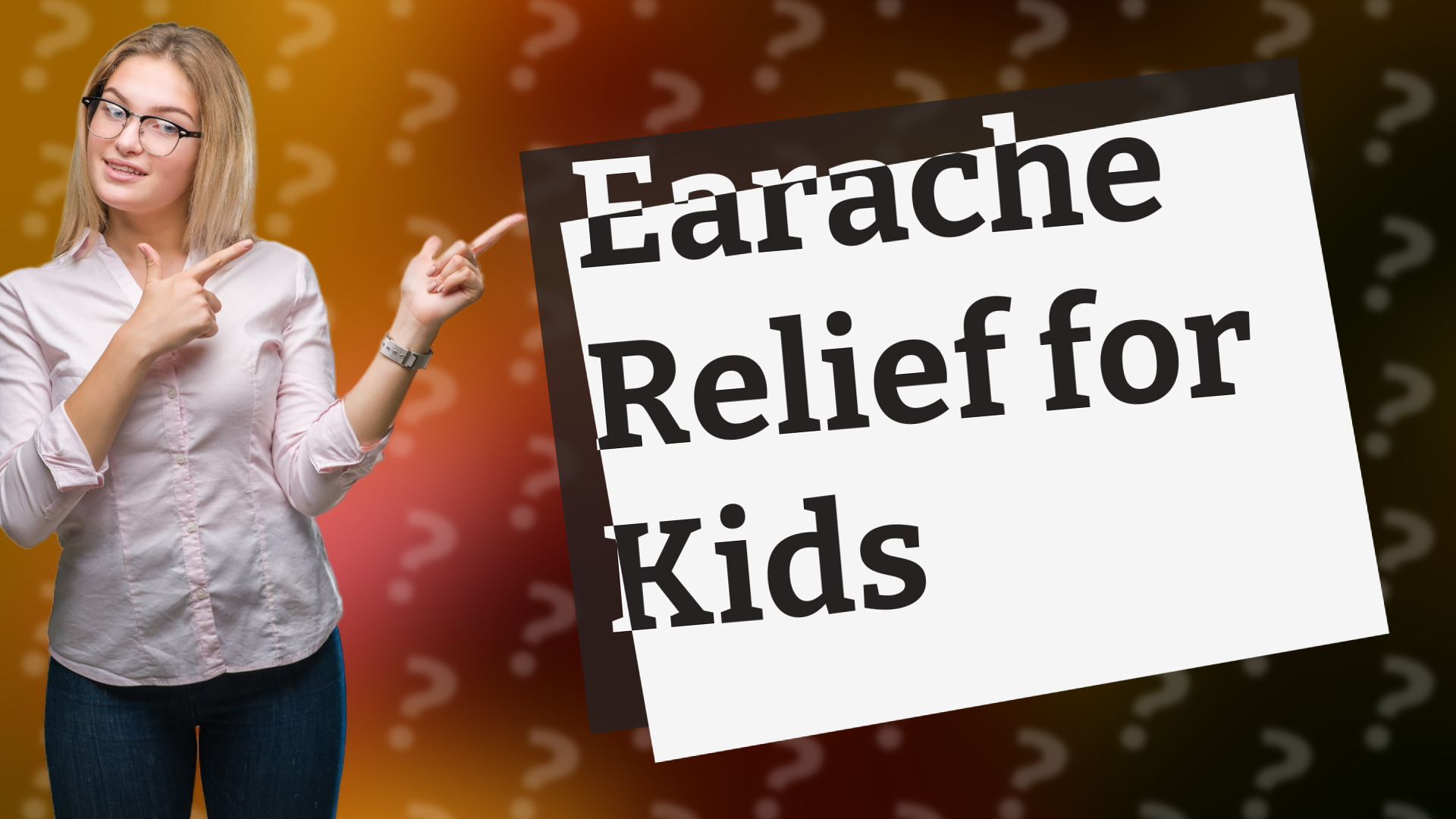 Earache Relief for Kids
