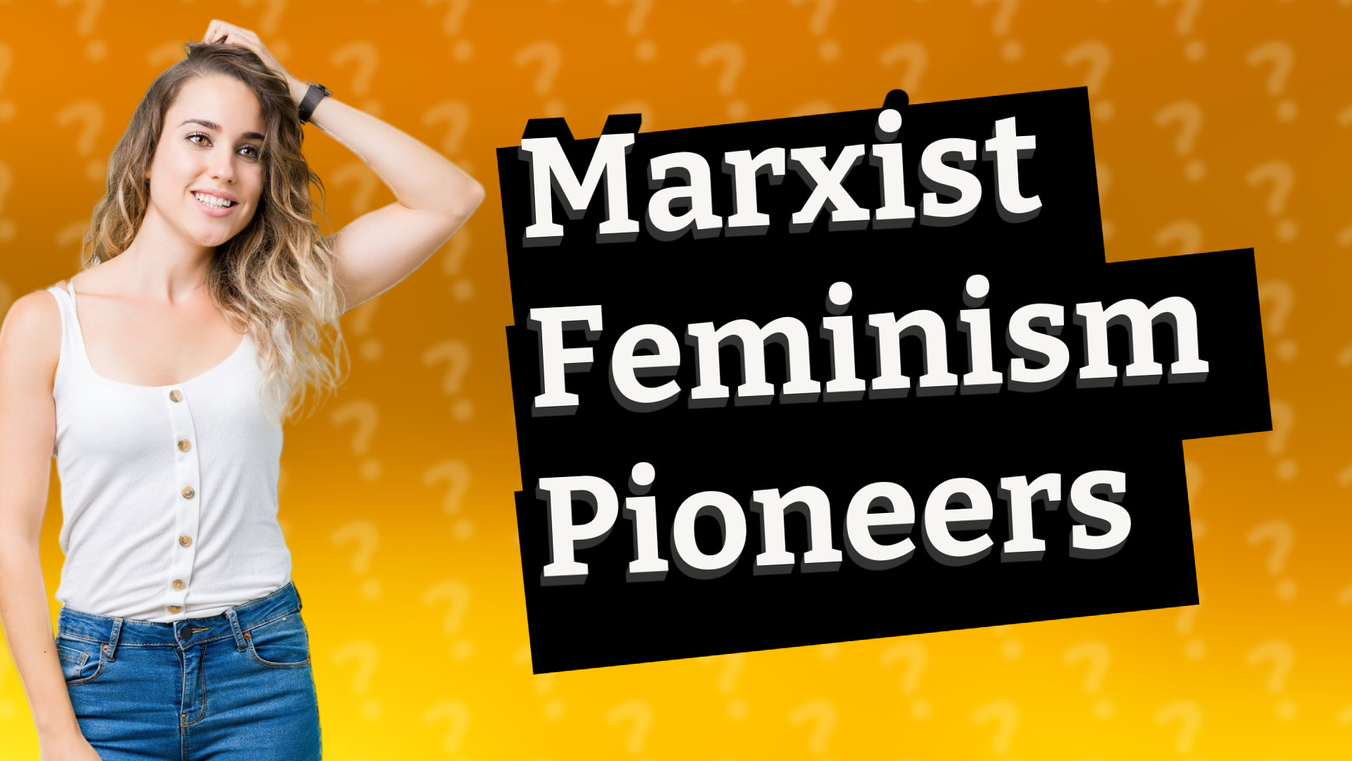 Marxist Feminism Pioneers