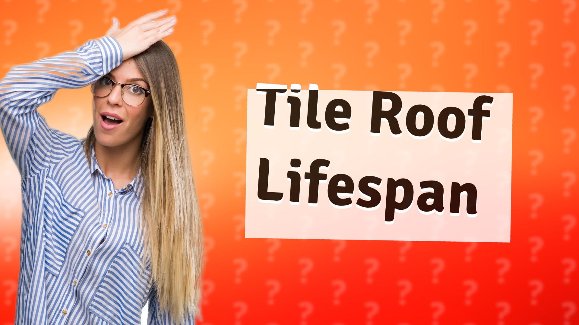 Tile Roof Lifespan