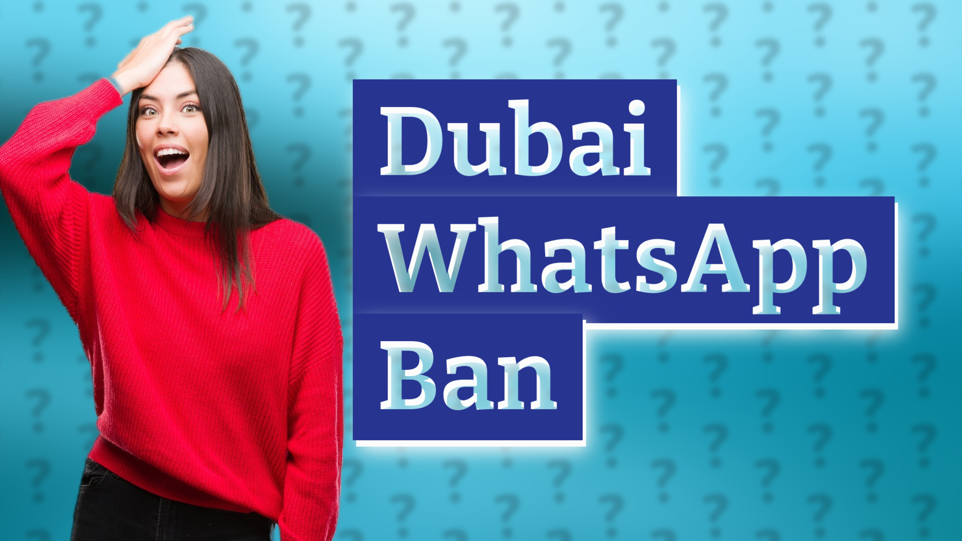 Dubai WhatsApp Ban