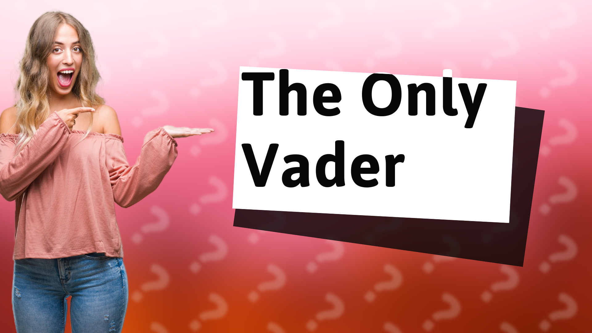 The Only Vader
