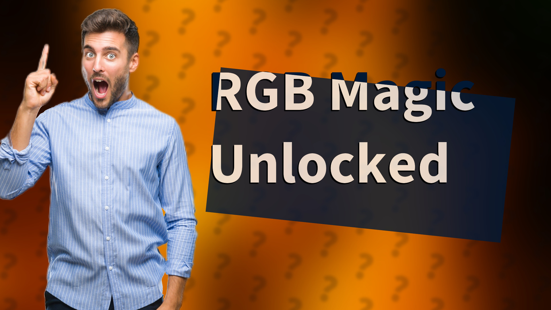 RGB Magic Unlocked