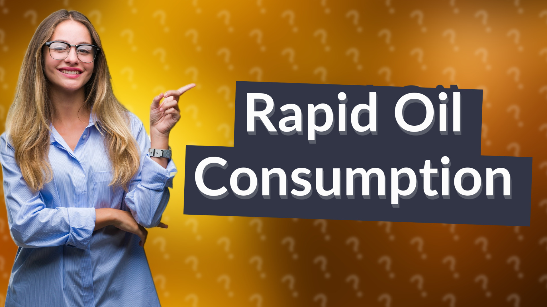 Rapid Oil Consumption
