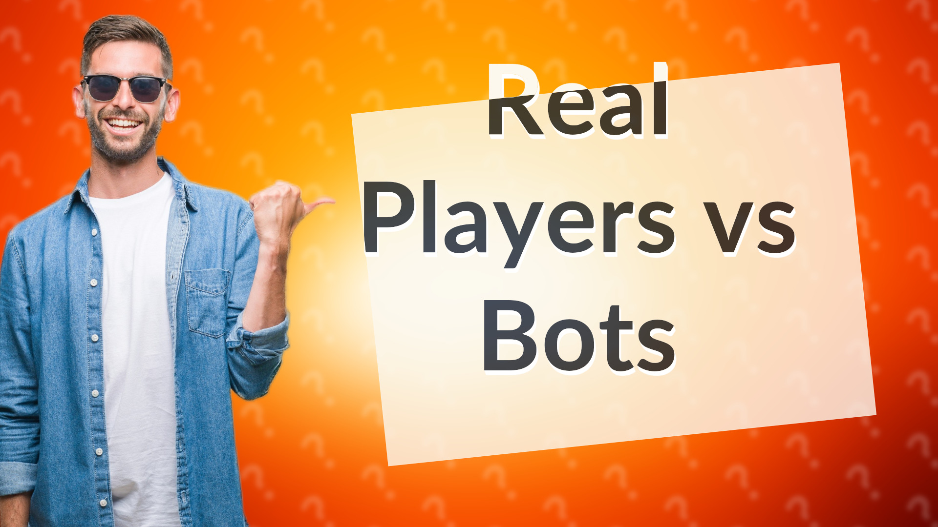 Real Players vs Bots