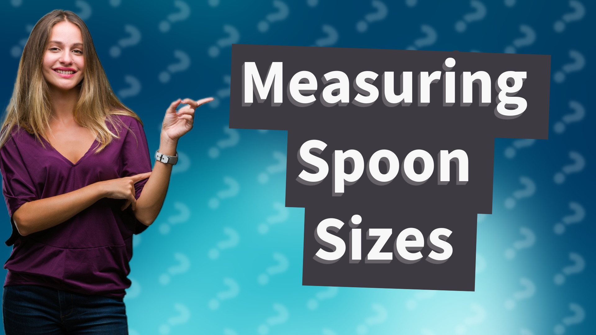 Measuring Spoon Sizes