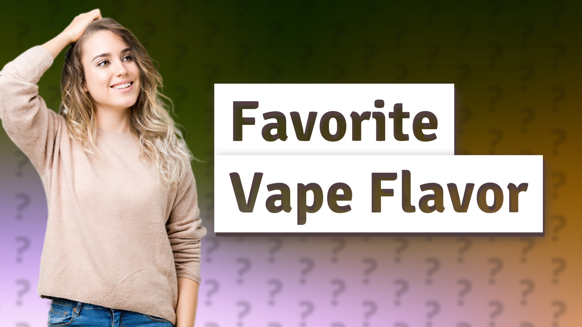Favorite Vape Flavor