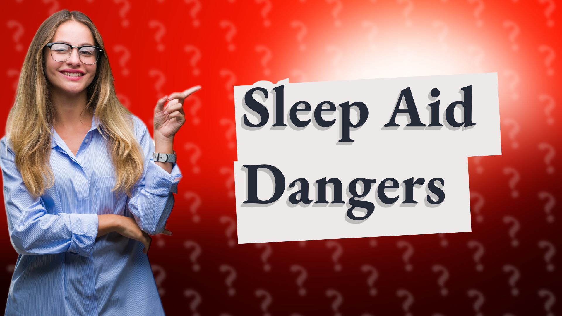 Sleep Aid Dangers