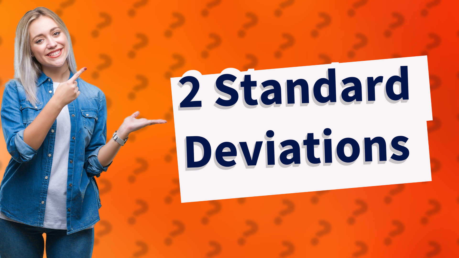 2 Standard Deviations