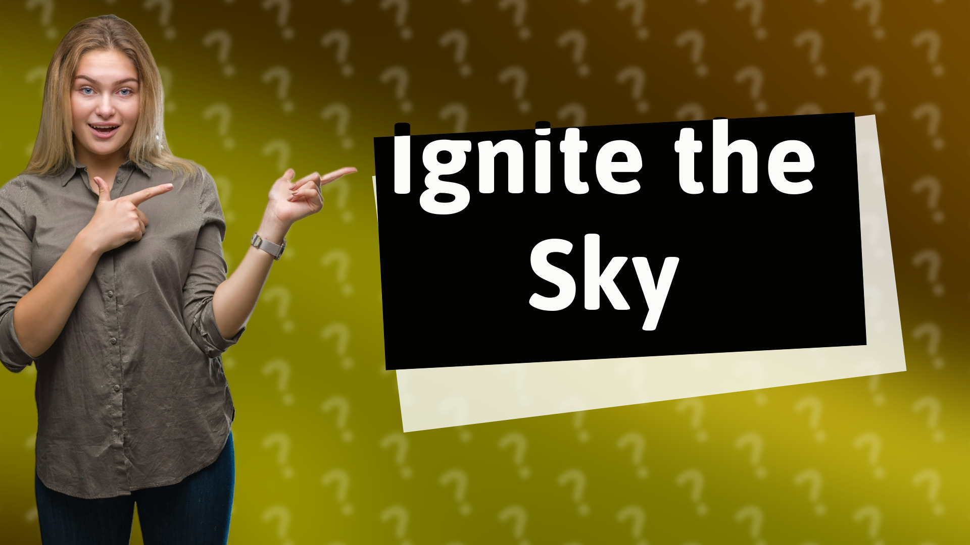 Ignite the Sky