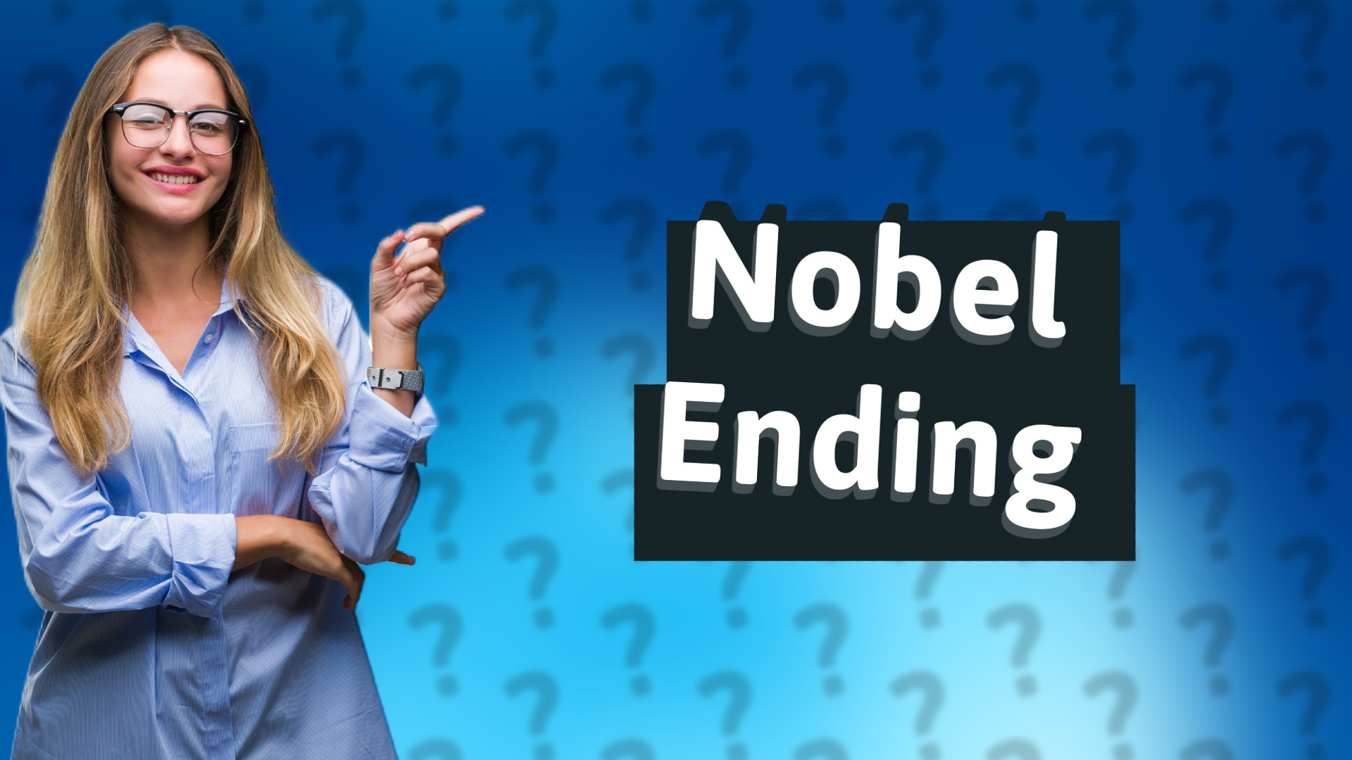 Nobel Ending