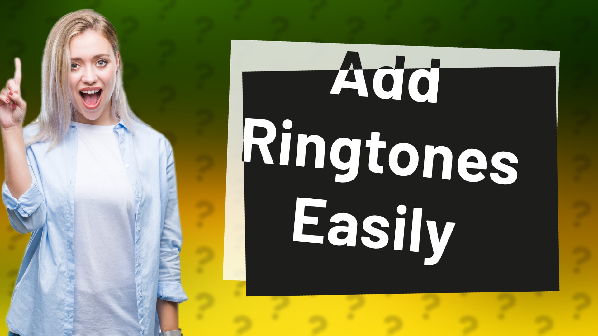 Add Ringtones Easily