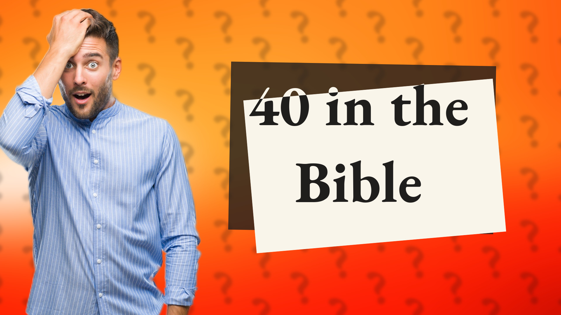 40 in the Bible