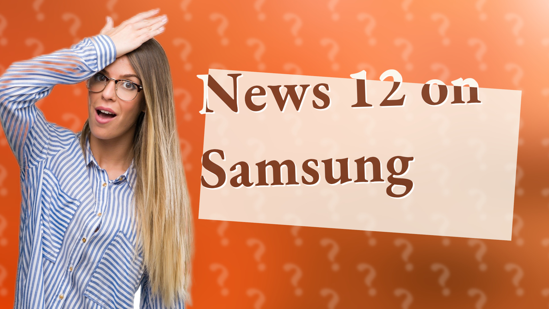 News 12 on Samsung