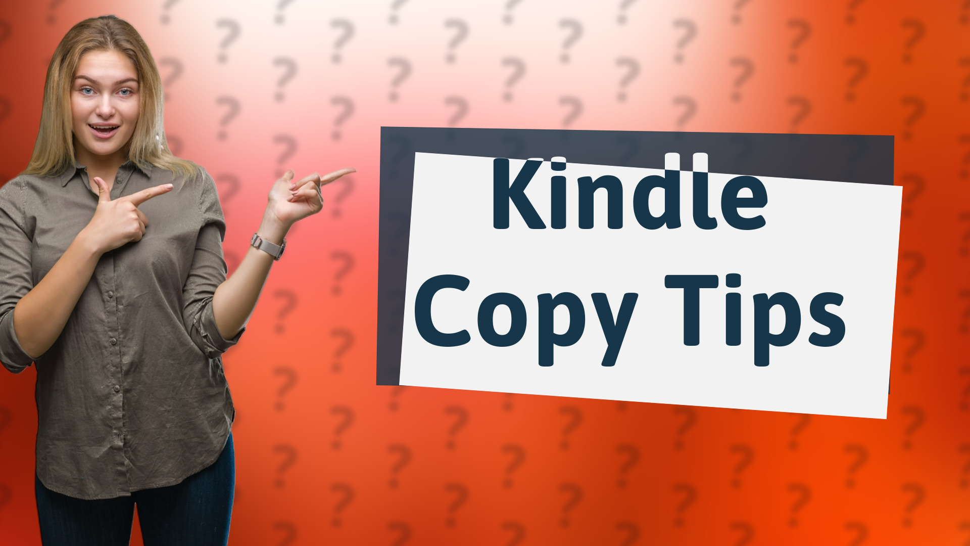 Kindle Copy Tips