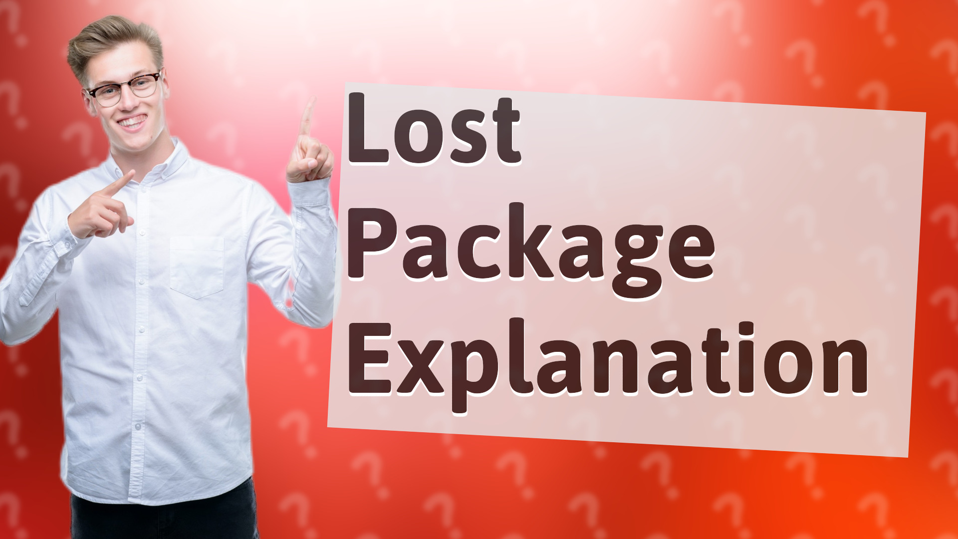 Lost Package Explanation