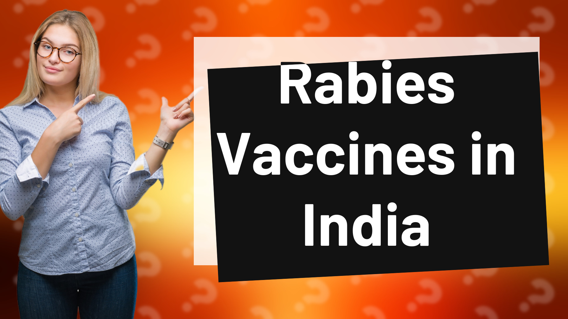Rabies Vaccines in India