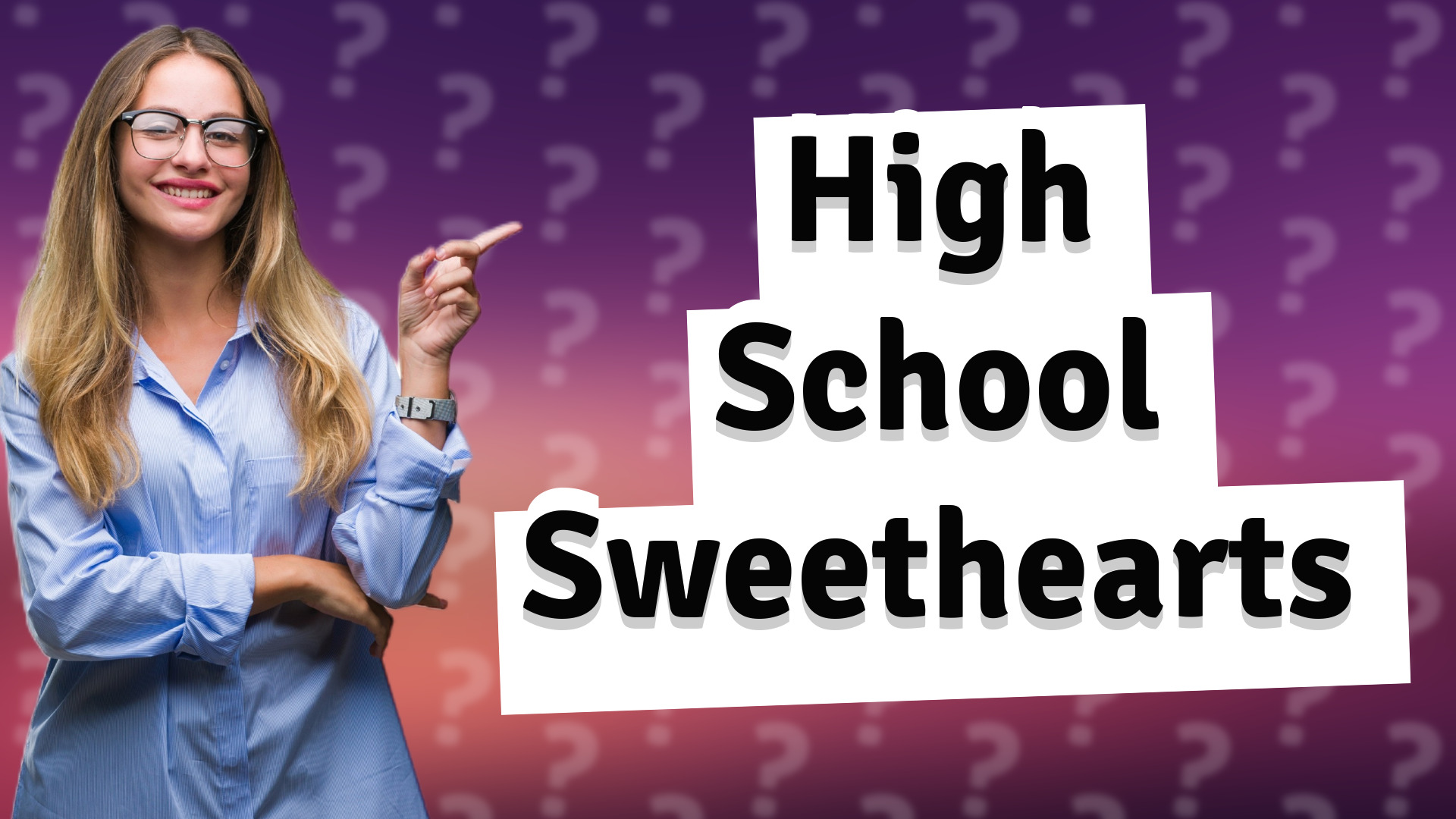 High School Sweethearts