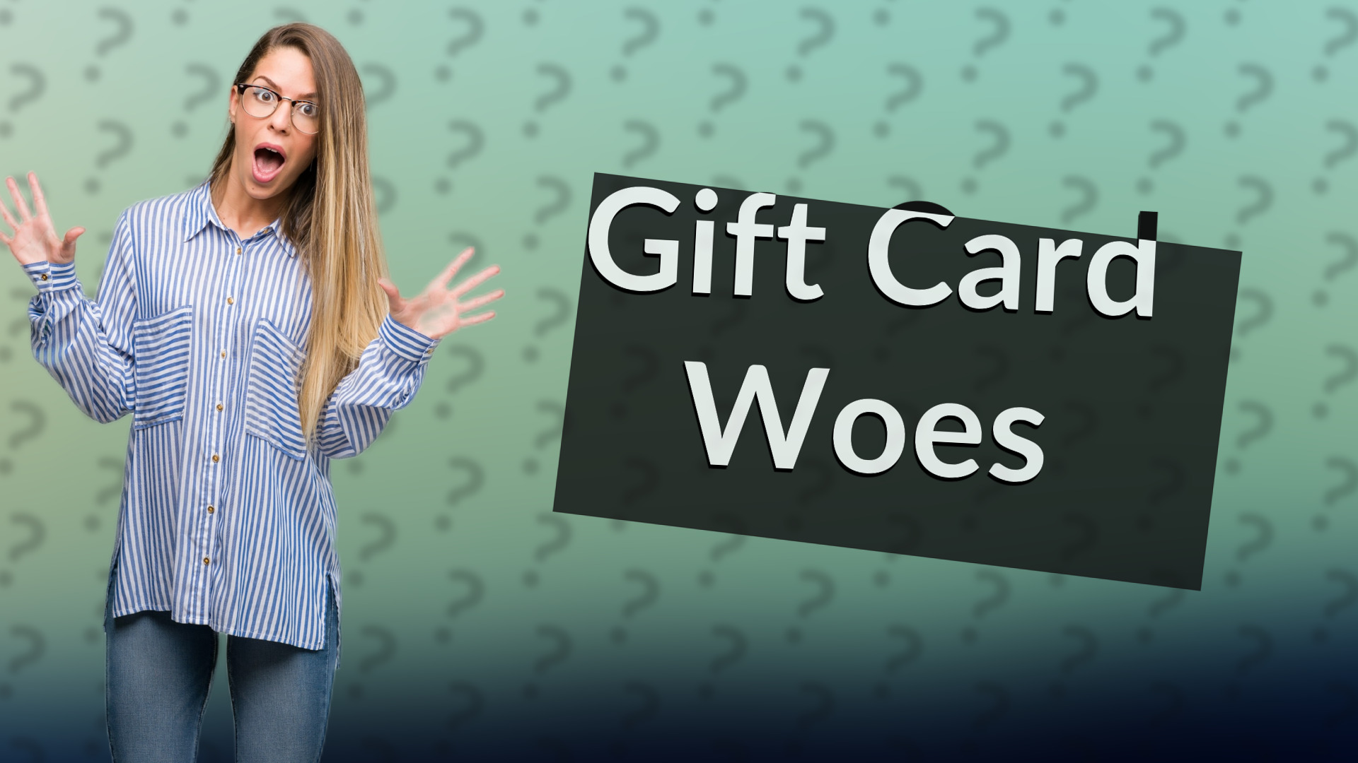 Gift Card Woes