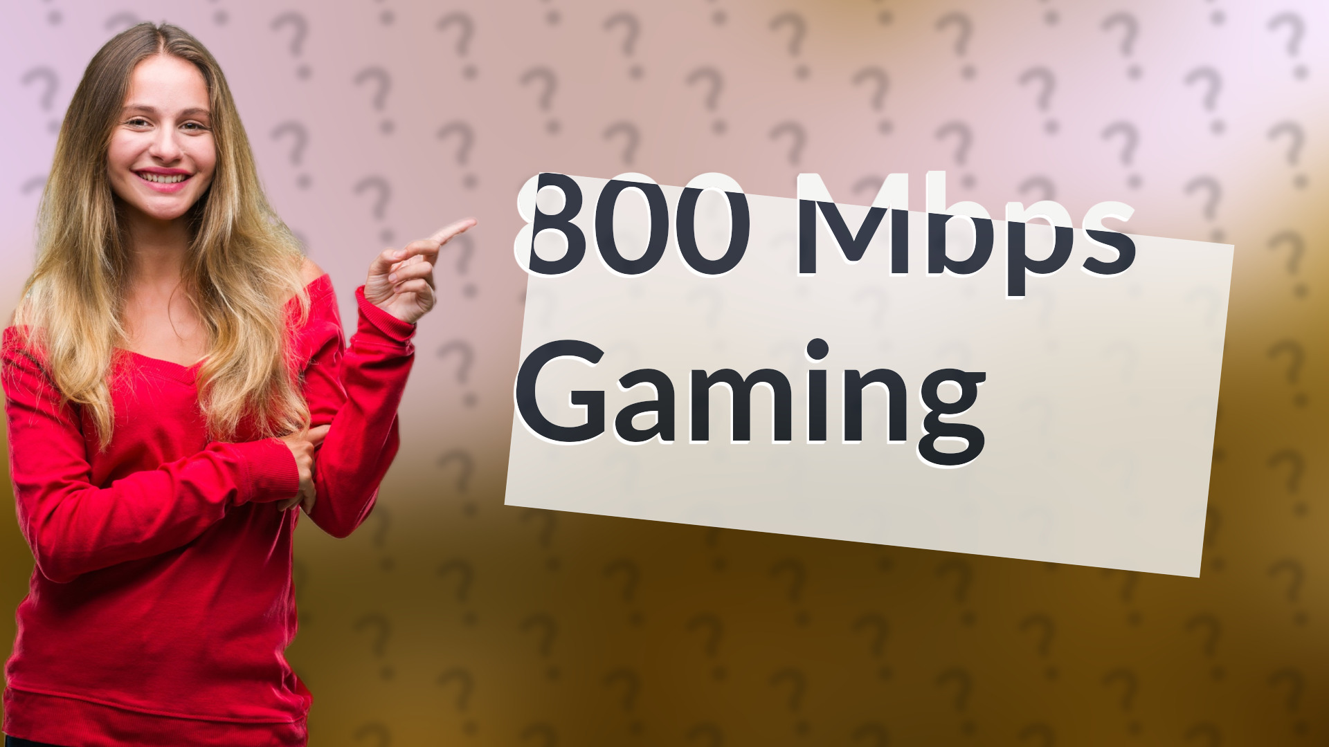 800 Mbps Gaming