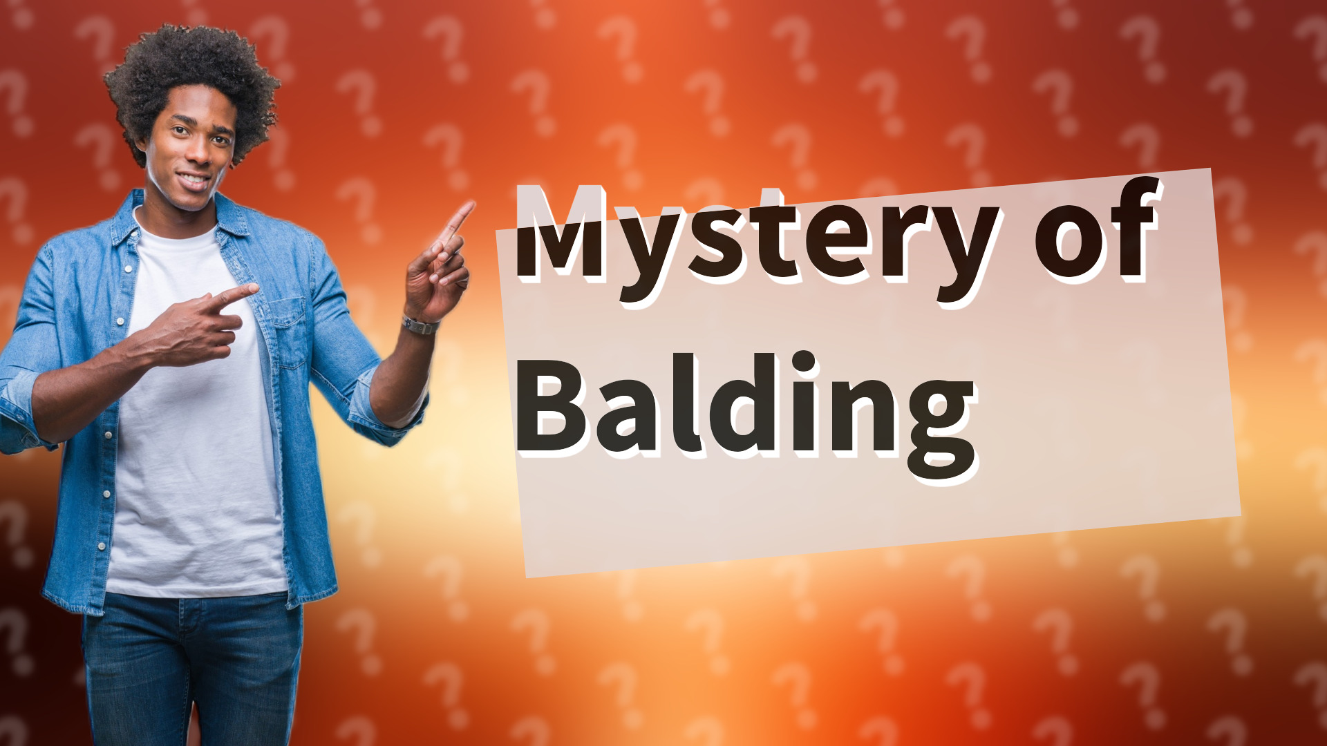 Mystery of Balding