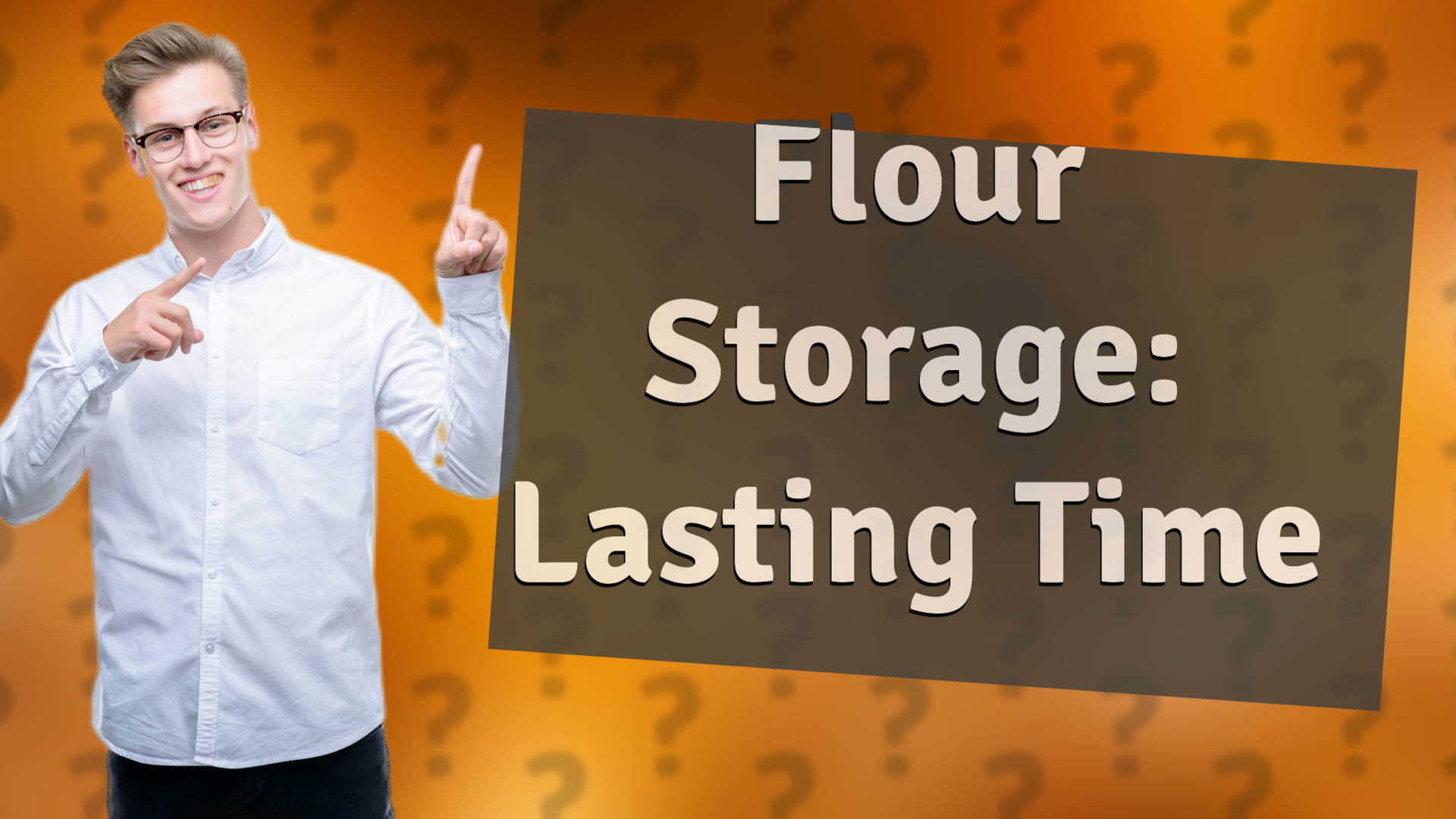 Flour Storage: Lasting Time