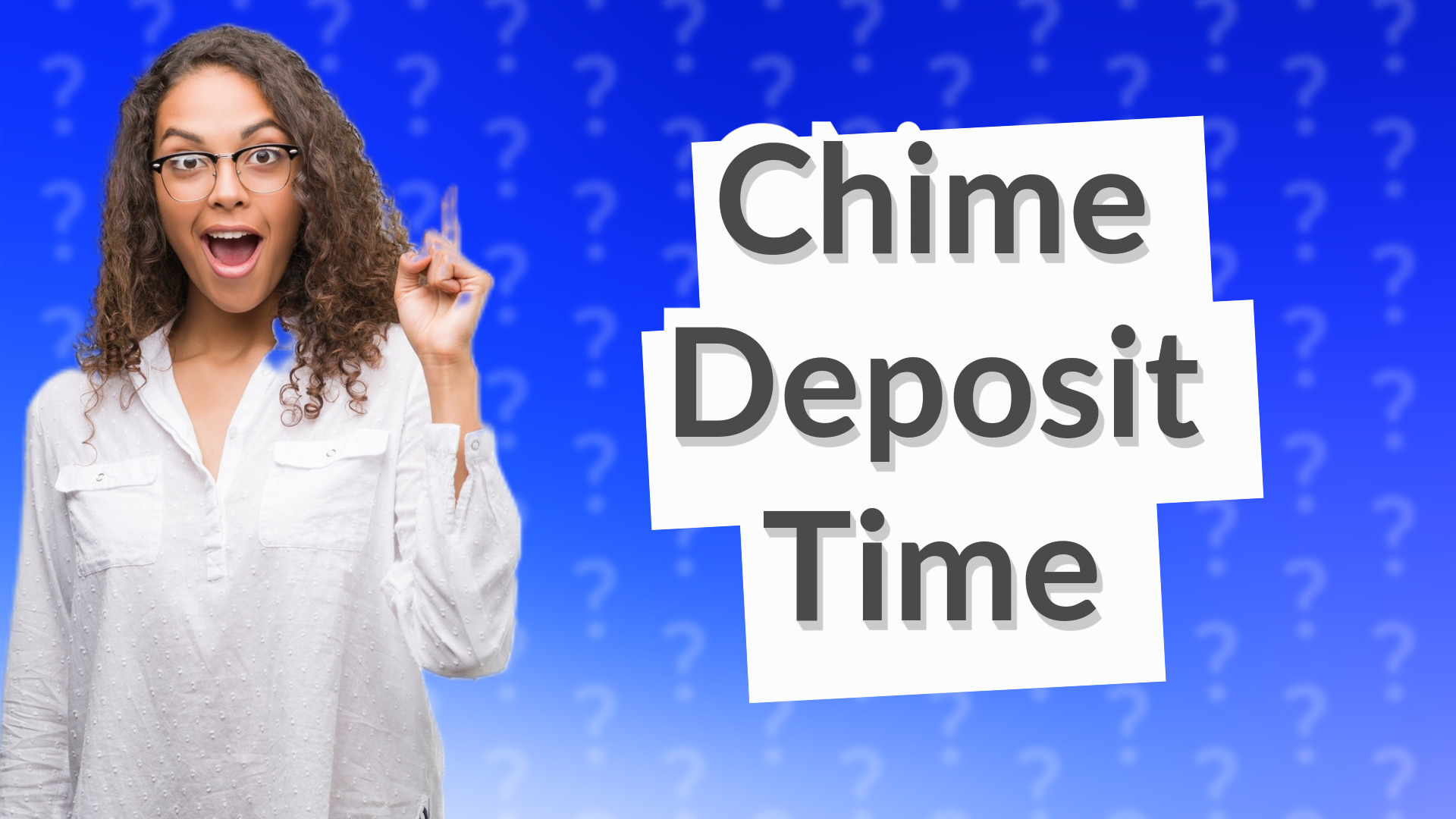 Chime Deposit Time