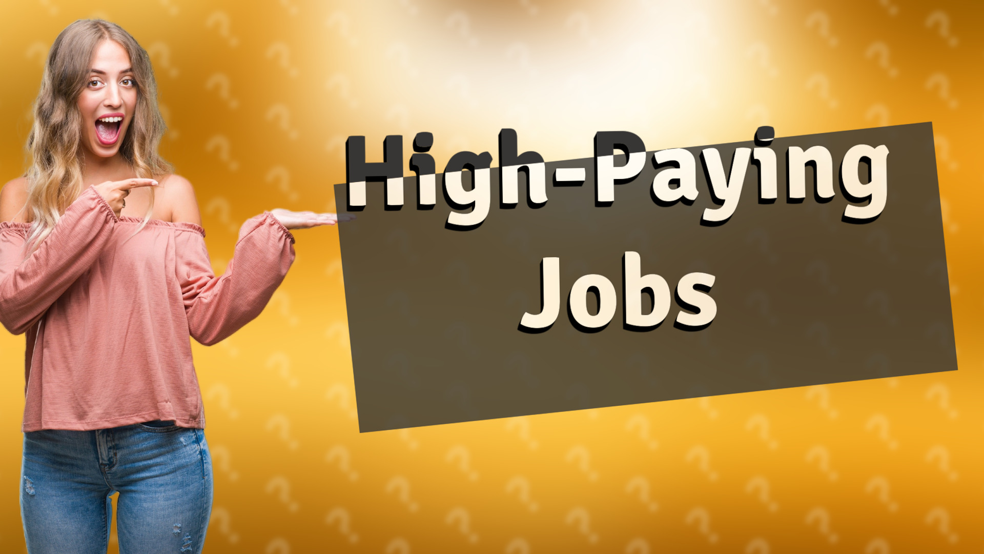 High-Paying Jobs