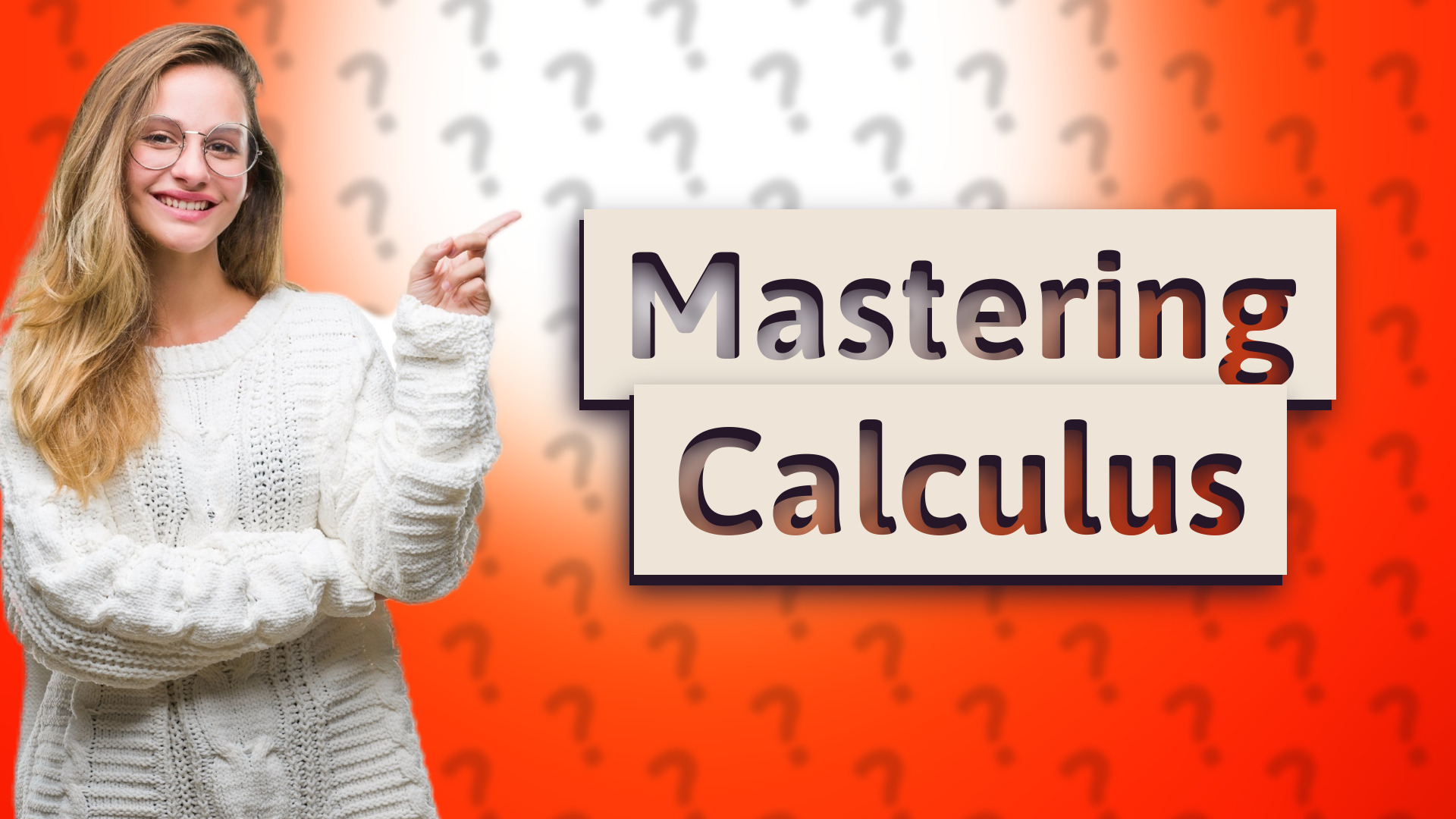 Mastering Calculus