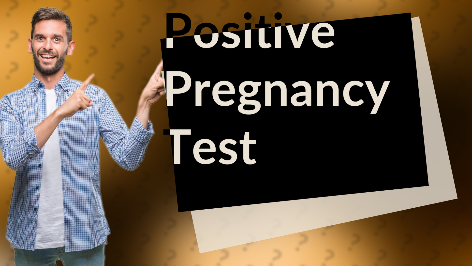 Positive Pregnancy Test
