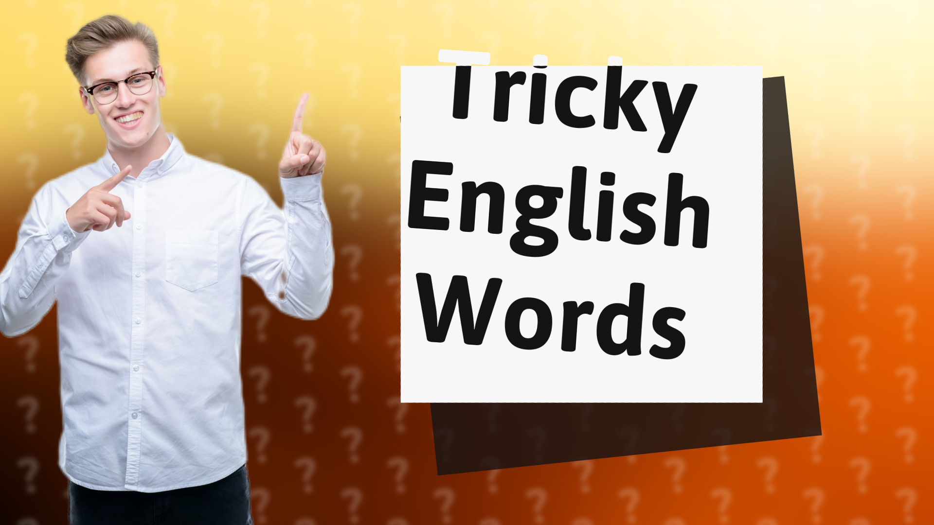 Tricky English Words