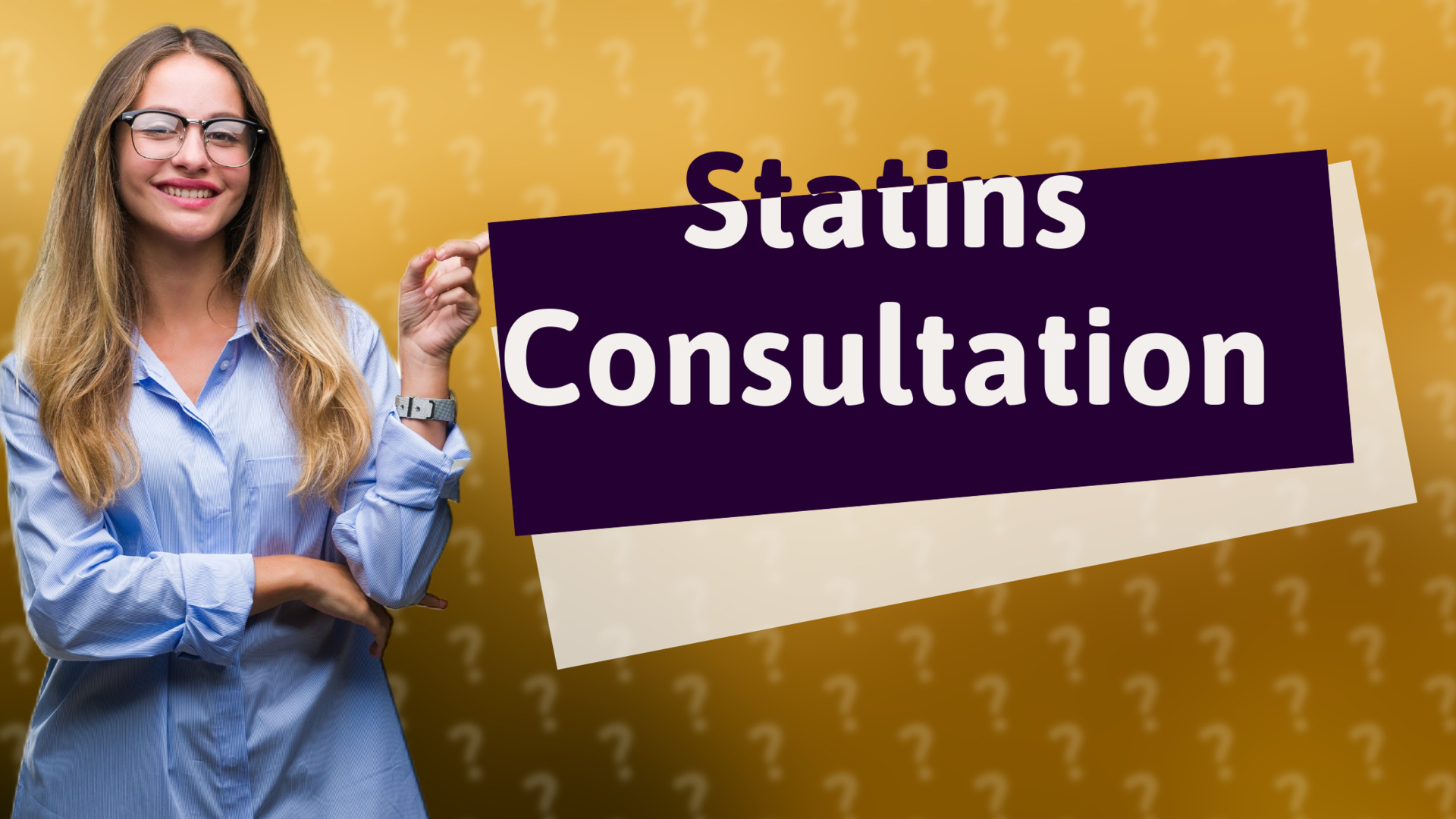 Statins Consultation