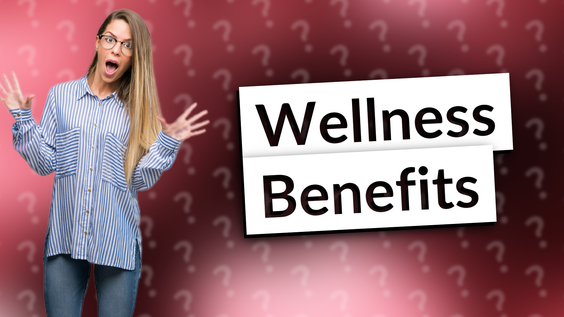Wellness Benefits