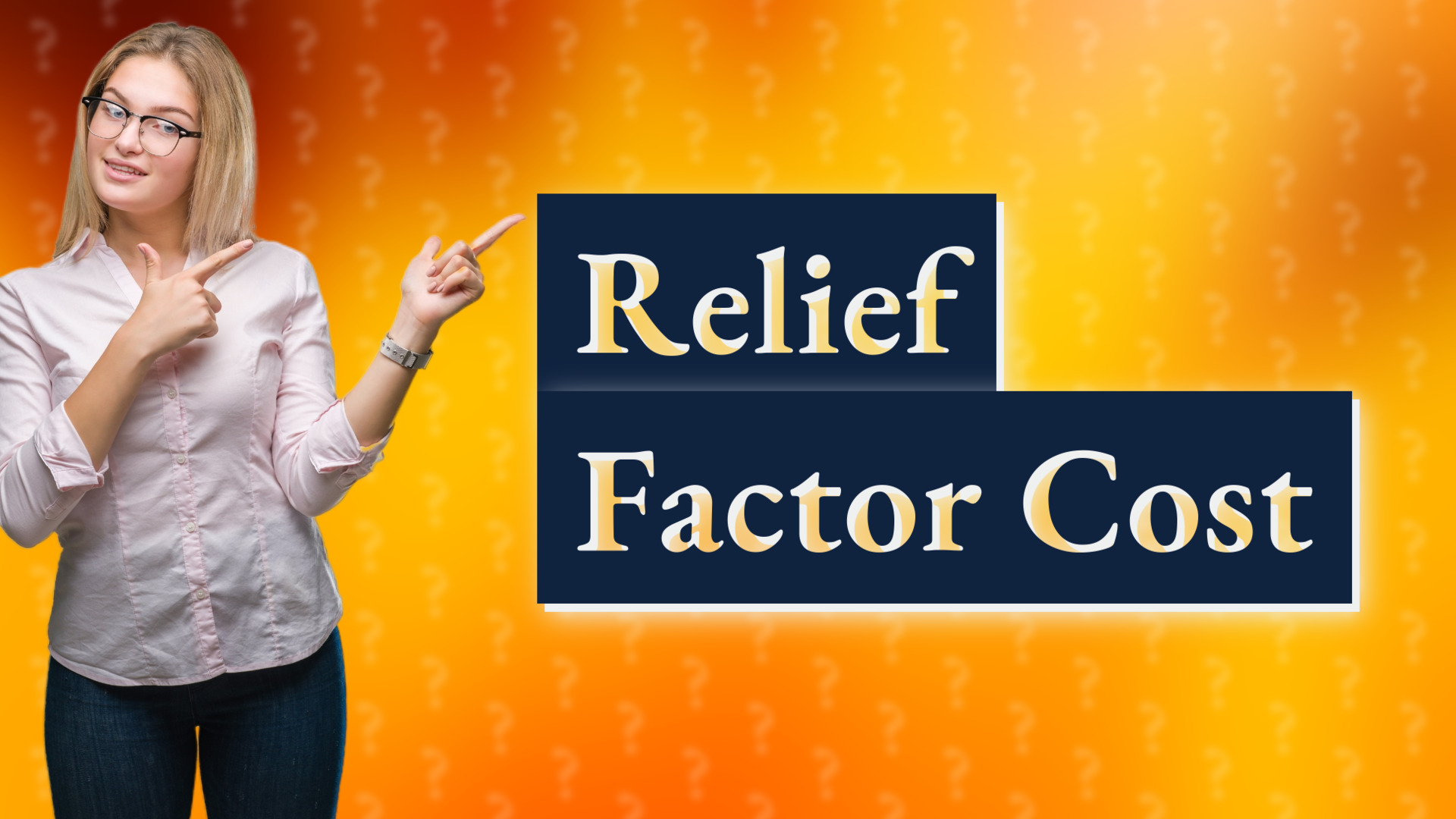 Relief Factor Cost