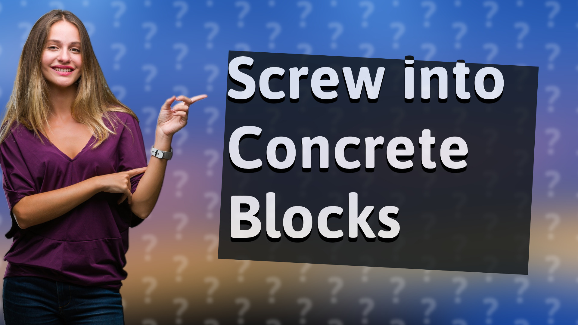 Screw into Concrete Blocks