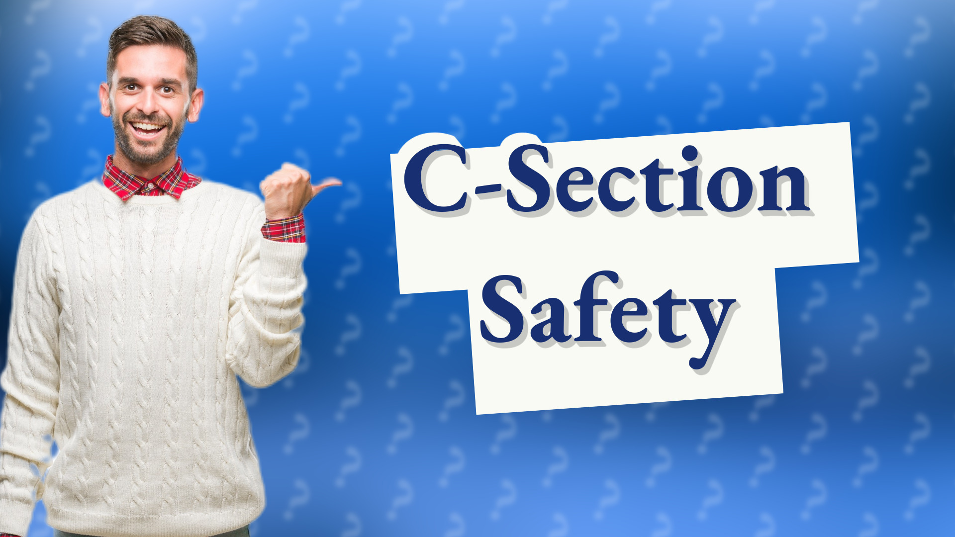 C-Section Safety