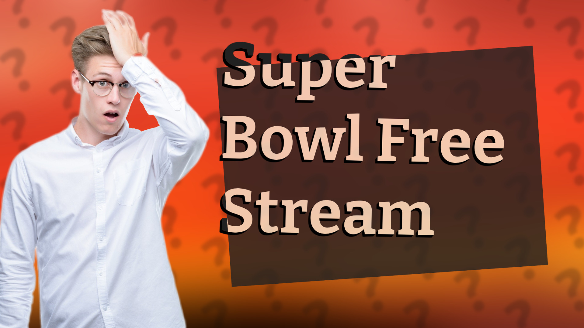 Super Bowl Free Stream